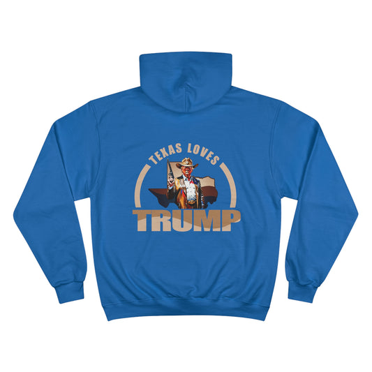 Texas Loves Trump Champion Hoodie