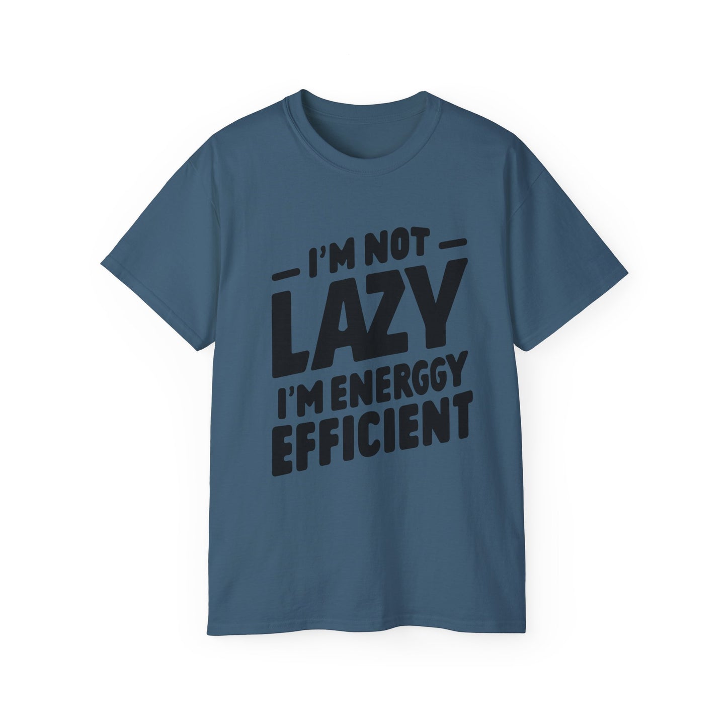 I'm not lazy T-Shirt