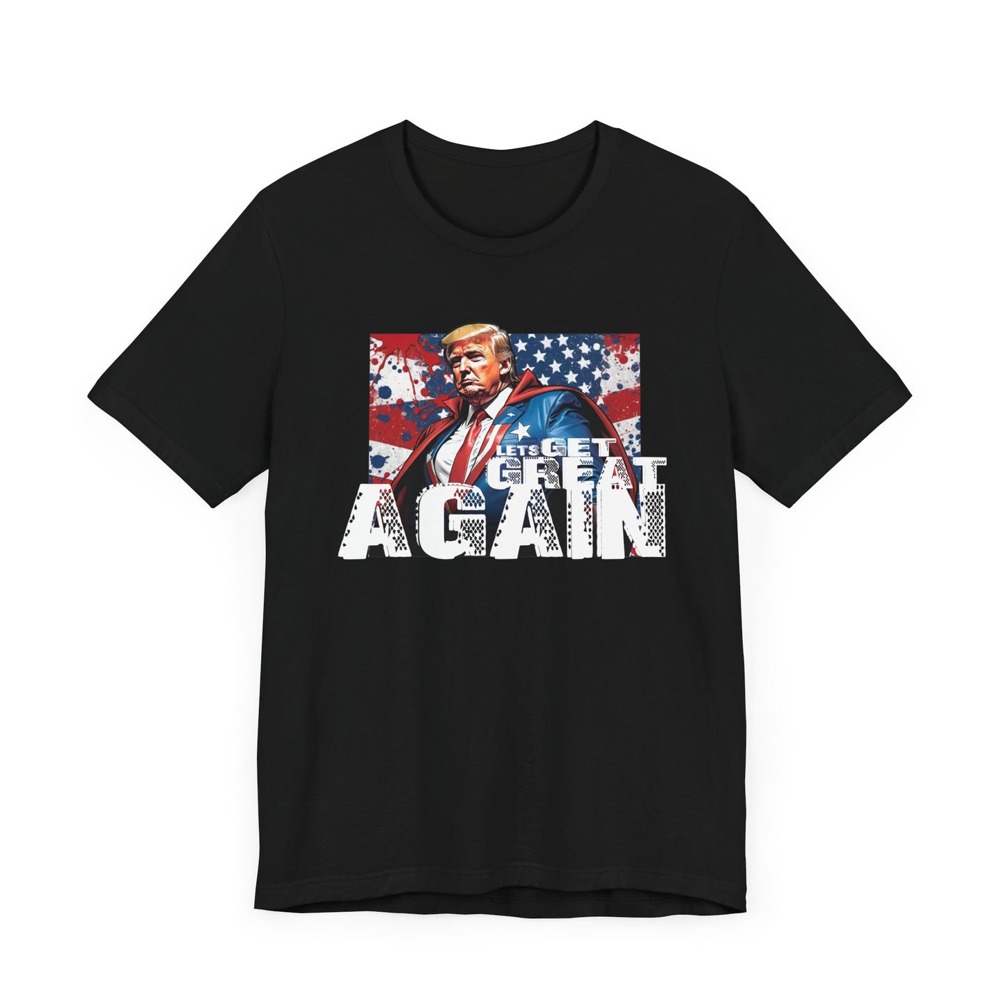 Lets Get Great Again Unisex Jersey Short Sleeve Tee