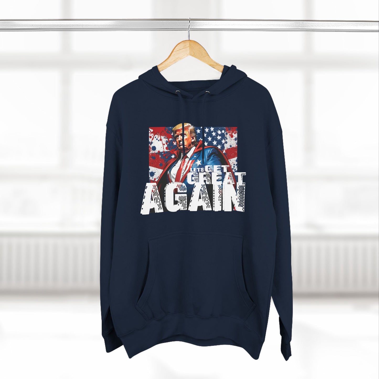 Lets get Great Again Three-Panel Fleece Hoodie