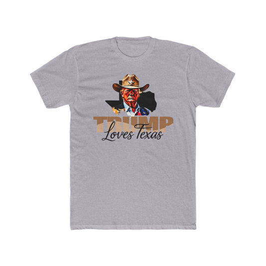 Texas Loves Trump Unisex Cotton Crew Tee