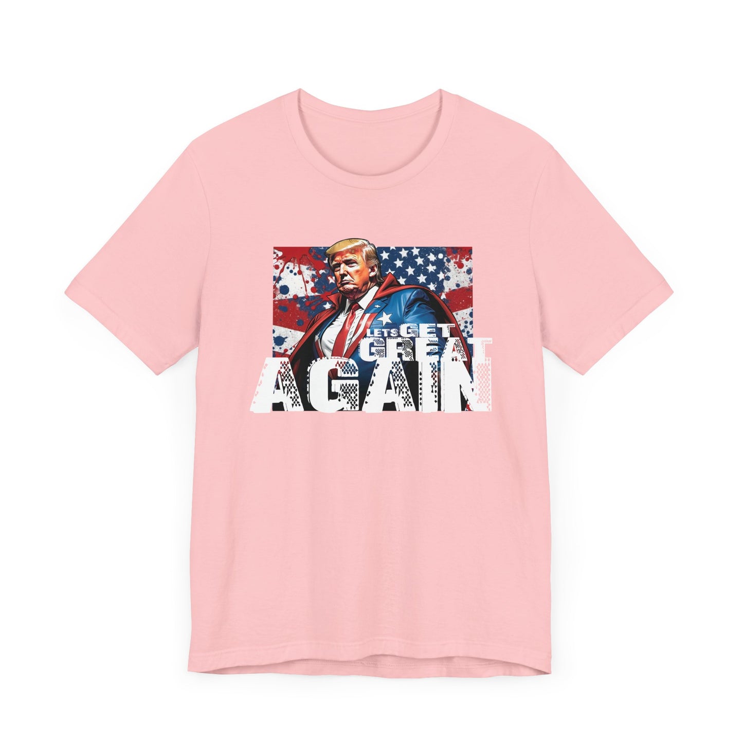 Lets Get Great Again Unisex Jersey Short Sleeve Tee