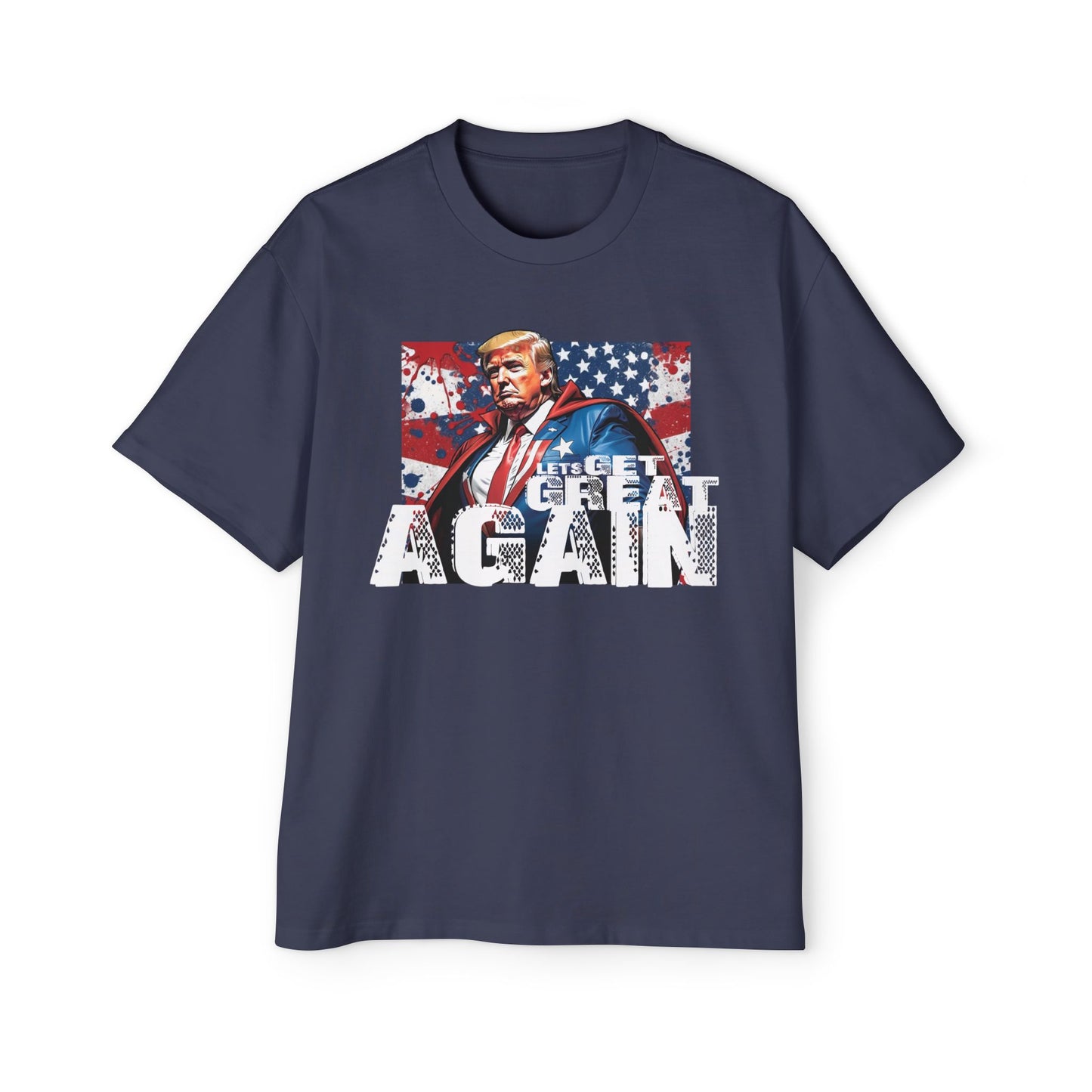 Lets Get Great Again Men's Heavy Oversized Tee