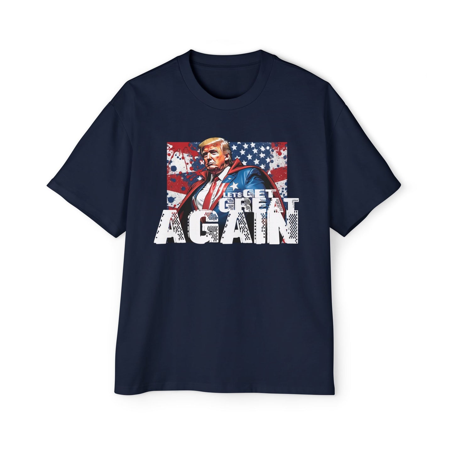 Lets Get Great Again Men's Heavy Oversized Tee