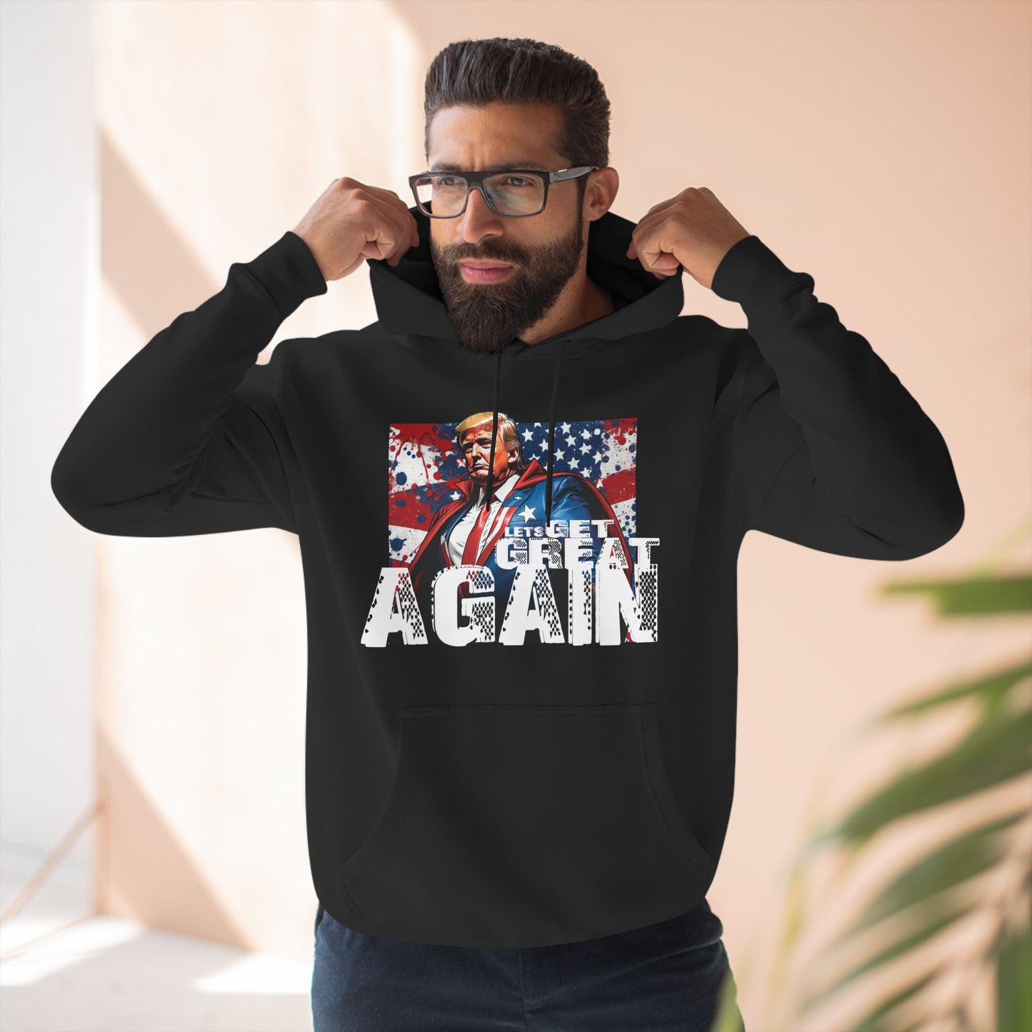 Lets get Great Again Three-Panel Fleece Hoodie