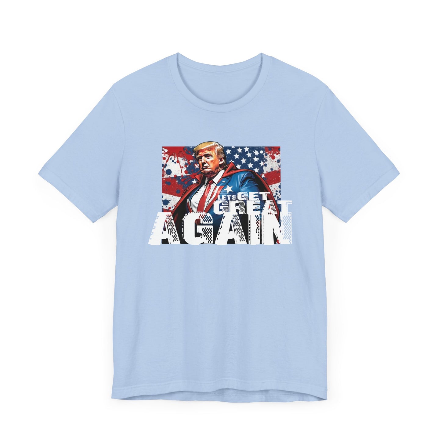 Lets Get Great Again Unisex Jersey Short Sleeve Tee