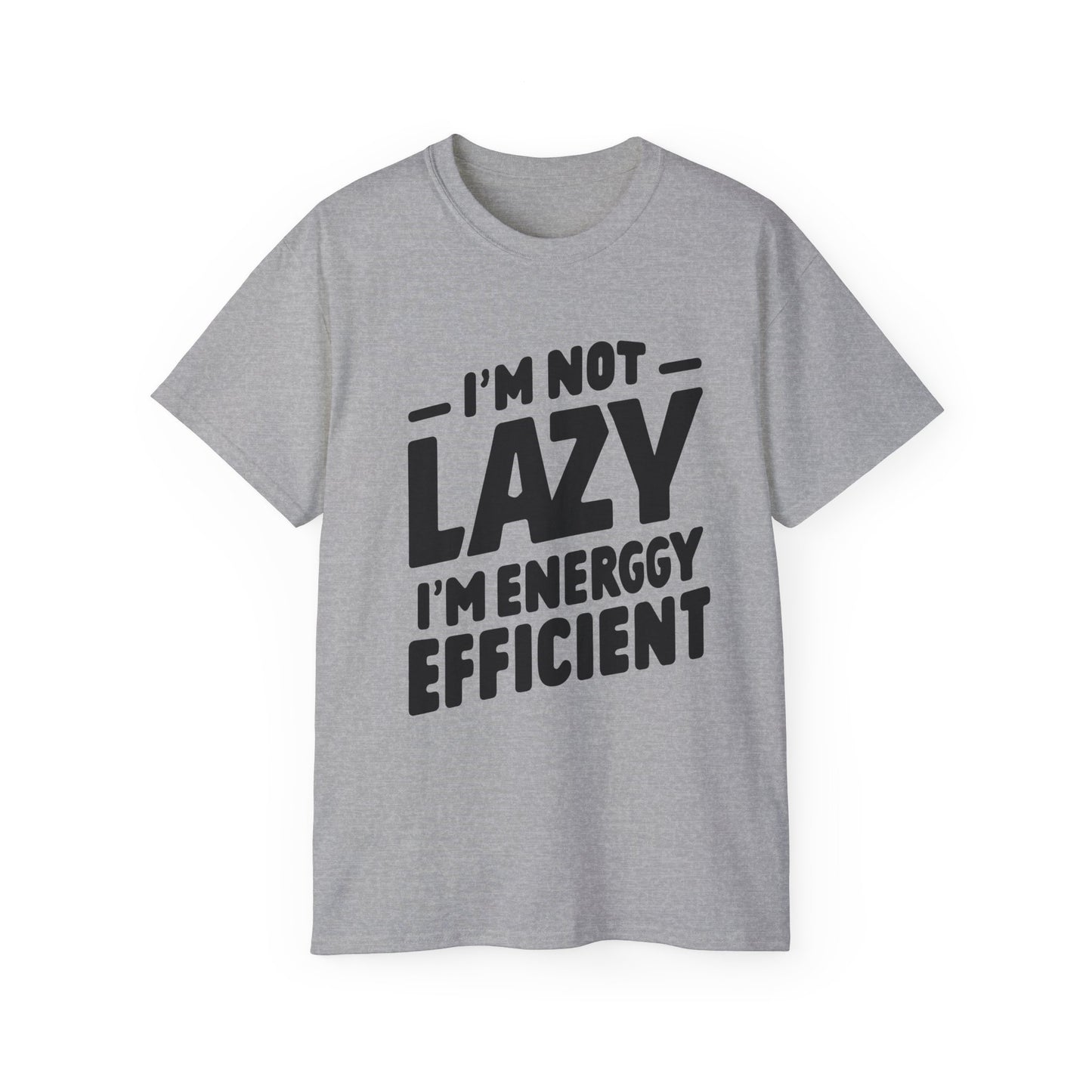 I'm not lazy T-Shirt