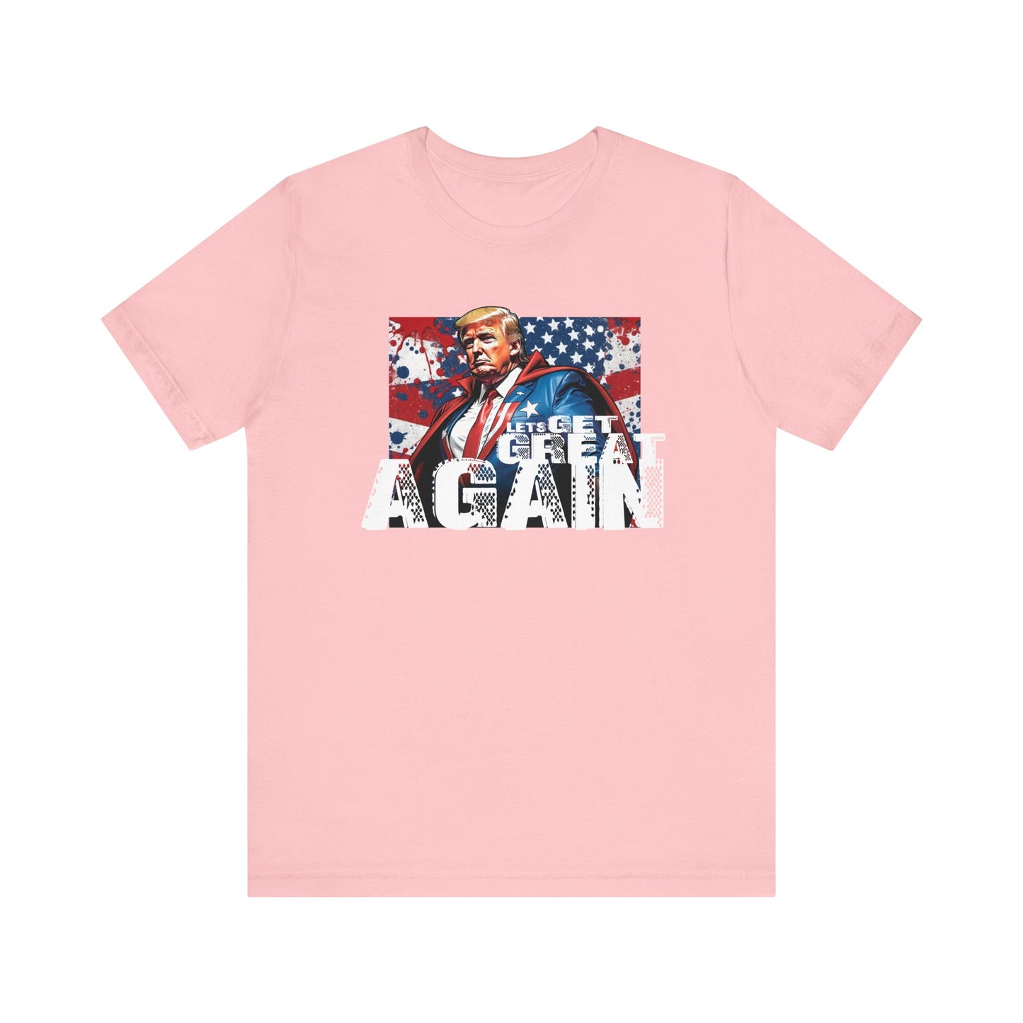 Lets Get Great Again Unisex Jersey Short Sleeve Tee