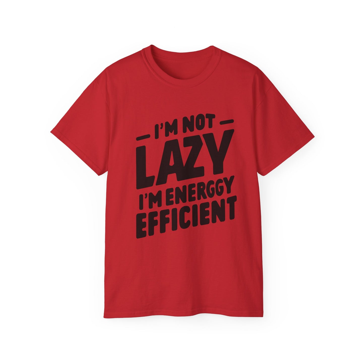 I'm not lazy T-Shirt