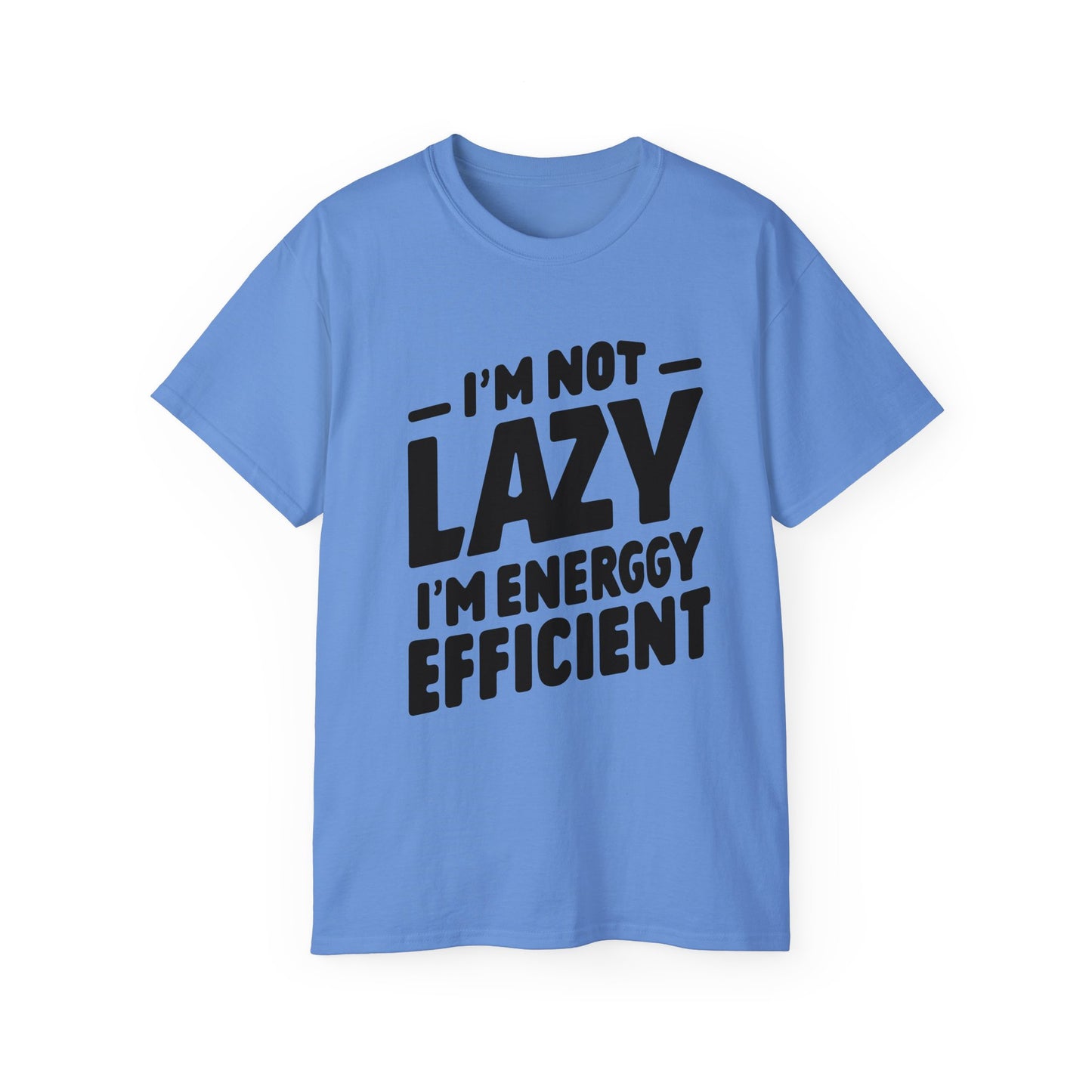 Not Lazy T-shirt