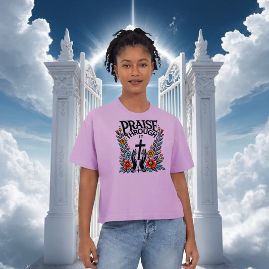 Praise Through It Women's Boxy Tee